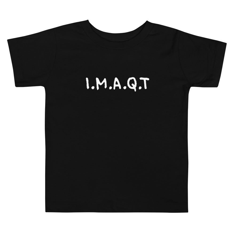 Toddler I.M.A.Q.T Shirt